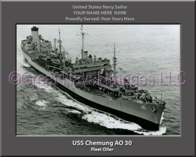 USS Chemung AO 30 Personalized ship Photo