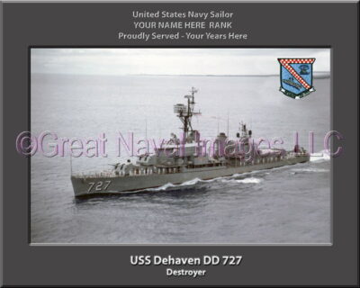 USS Dehaven DD 727 Personalized Navy Ship Photo