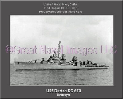 USS Dortch DD 670 Personalized Navy Ship Photo