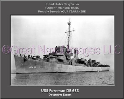 USS Foreman DE 633 Personalized Navy Ship Photo
