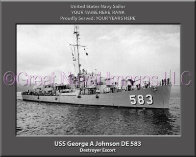 USS George A Johnson DE 583 Personalized Navy Ship Photo