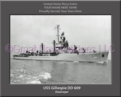 USS Gillespie DD 609 Personalized Navy Ship Photo