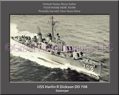 USS Harlin R Dickson DD 708 Personalized Navy Ship Photo