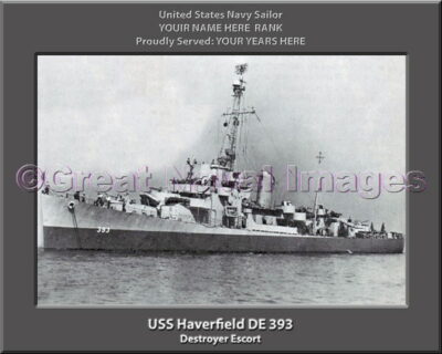 USS Haverfield DE 393 Personalized Navy Ship Photo