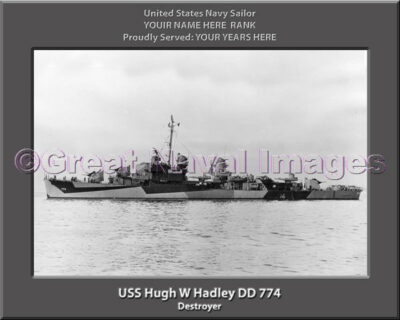 USS Hugh W Hadley DD 774 Personalized Navy Ship Photo