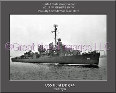 USS Hunt DD 674 Personalized Navy Ship Photo