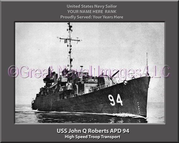 USS John Q Roberts APD 94 Personalized Navy Ship Photo