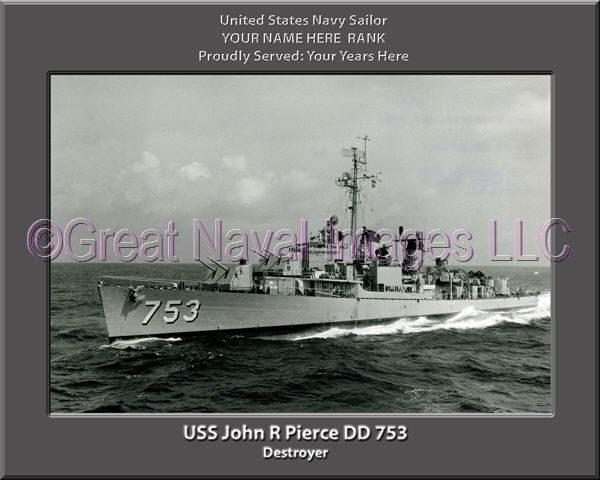 USS John R Pierce DD 753 Persomalized Navy Ship Photo