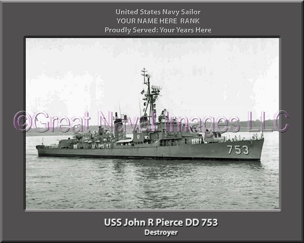 USS John R Pierce DD 753 Persomalized Navy Ship Photo