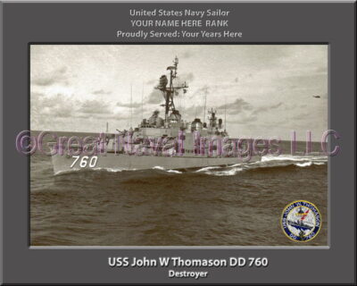USS John W Thomason DD 760 Persomalized Navy Ship Photo