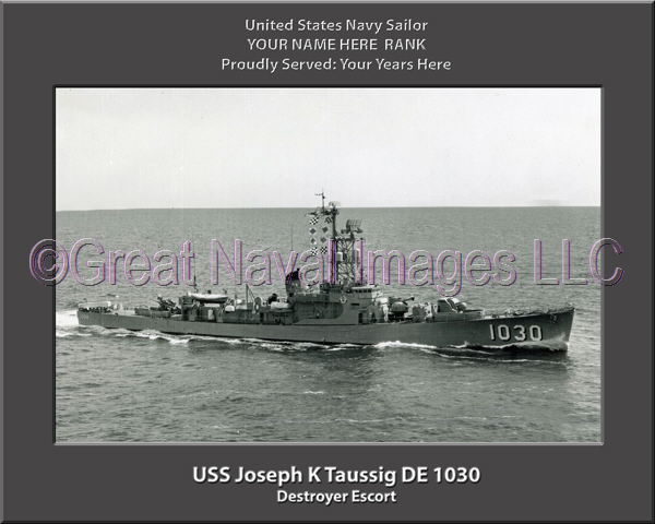 USS Joseph K Taussig DE 1030 Persomalized Navy Ship Photo
