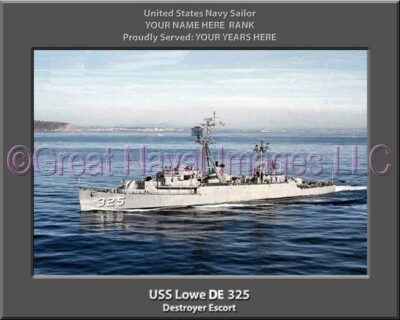 USS Lowe DE 325 Personalized Navy Ship Photo
