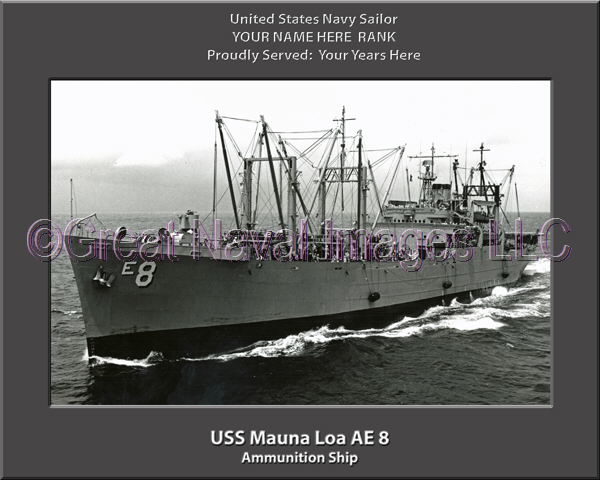 USS Mauna Loa AE 8 Personalized Navy Ship Photo