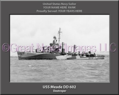 USS Meade DD 602 Personalized Navy Ship Photo