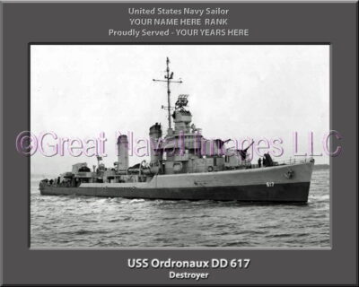 USS Ordronaux DD 617 Personalized Navy Ship Photo
