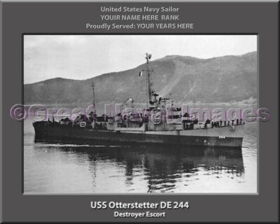 USS Otterstetter DE 244 Personalized Navy Ship Photo
