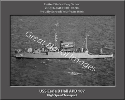 USS Earle B Hall APD 107 Personalized Navy Ship Photo