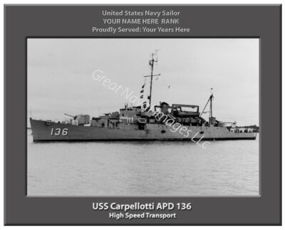 USS Carpellotti APD 136 Personalized Navy Ship Photo