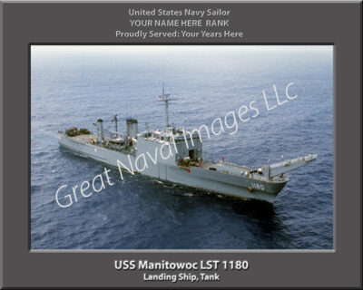 USS Manitowoc LST 1180 : Personalized Navy Ship Photo ⋆ US Navy Veteran ...