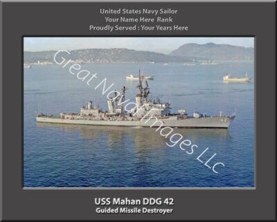 USS Mahan DDG 42 Personalized Navy Ship Photo