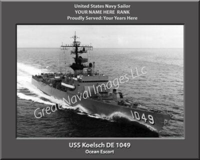 USS Koelsch DE 1049 Personalized Navy Ship Photo