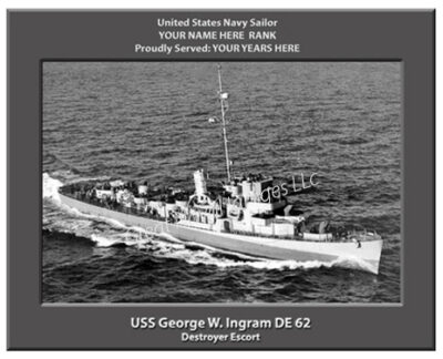 USS George W. Ingram DE 62 Personalized Navy Ship Photo