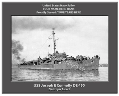 USS Joseph E. Connolly DE 450 Personalized Navy Ship Photo