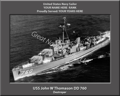 USS John W Thomason DD 760 Personalized Navy Ship Photo