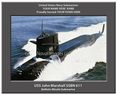 USS John Marshall SSBN 611 Personalized Navy Submarine Photo