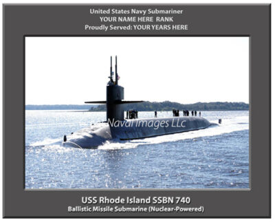 USS Rhode Island SSBN 740 Personalized Navy Submarine Photo