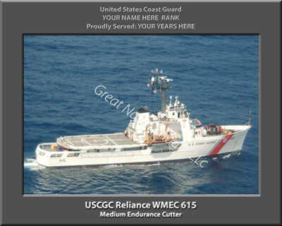 USCGC Reliance WMEC 615 Personalized Coast Guard Cutter Print