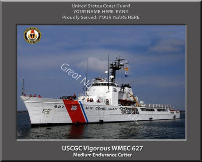 USCGC Vigorous WMEC 627 Personalized Coast Guard Cutter Print