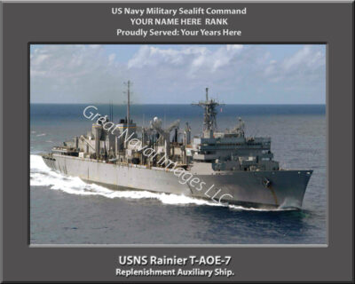 USNS Rainier T-AOE-7 Personalized Photo