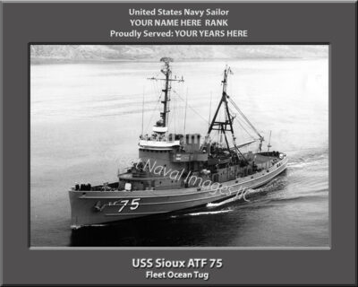 USS Sioux ATF 75 Personalized Photo