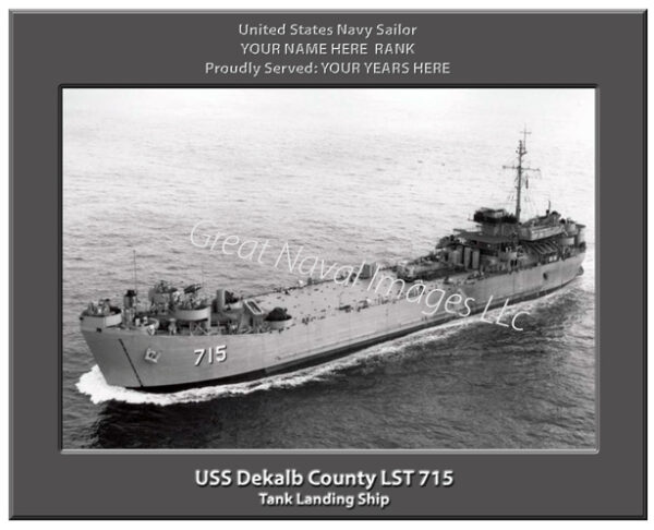 USS Dekalb County LST 715 Navy Ship Photo
