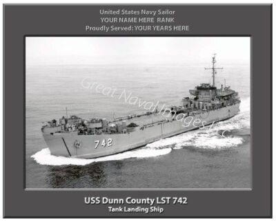 USS Dunn County LST 742 Navy Ship Photo