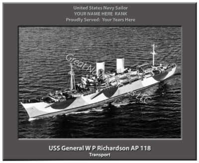 USS General W P Richardson AP 118 Personalization Navy Ship Photo