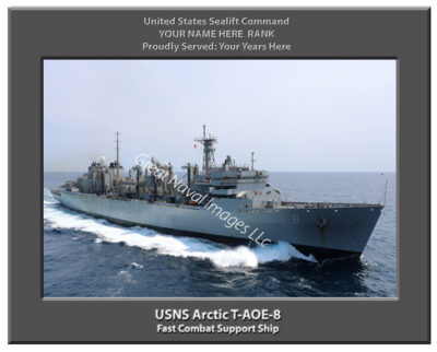 USNS Arctic T-AOE-8 Personalized Ship Photo