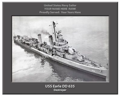 USS Earle DD 635 Personalized Navy Ship Photo