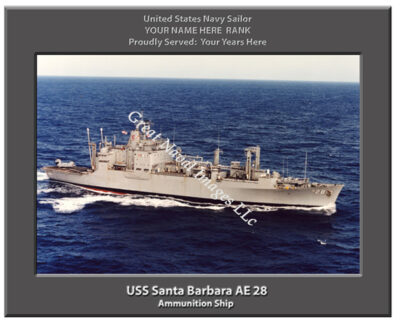 USS Santa Barbara AE 28 Personalized Navy Ship Photo