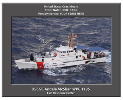 USCGC Angela McShan WPC 1135 Personalized Cutter Photo
