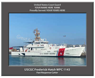 USCGC Frederick Hatch WPC 1143 Personalized Cutter Photo