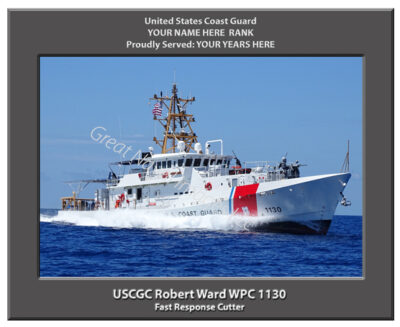 USCGC Robert Ward WPC 1130 Personalized Cutter Photo