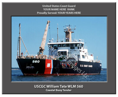 USCGC William Tate WLM 560 Personalized Cutter Photo